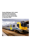 Greater Wellington Rail Limited - Unaudited and Condensed Interim Financial Statements - For the half-year period ended 31 December 2024 preview