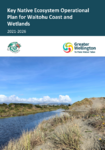 Key Native Ecosystem Plan for Waitohu Coast and Wetlands 2021 - 2026 preview